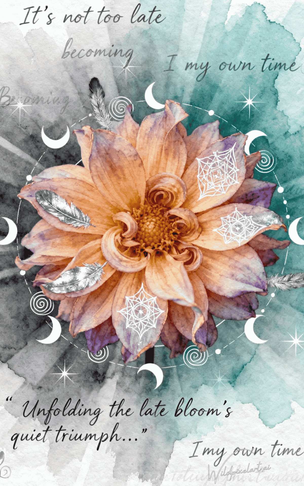 Dahlia late bloom quote art — WildPixelAI